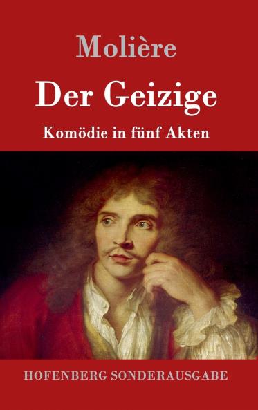 Der Geizige