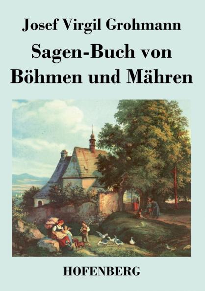 Sagen-Buch von B��hmen und M��hren