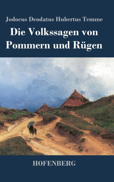 Die Volkssagen von Pommern und R��gen