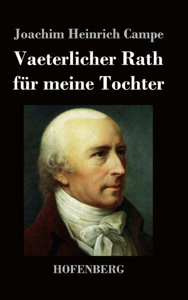 Vaeterlicher Rath f��r meine Tochter