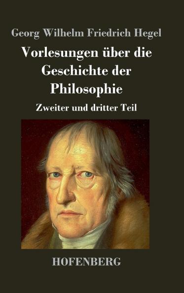 Vorlesungen ��ber die Geschichte der Philosophie