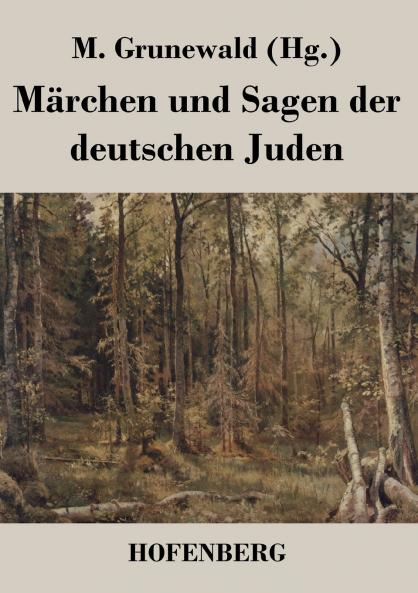 M��rchen und Sagen der deutschen Juden