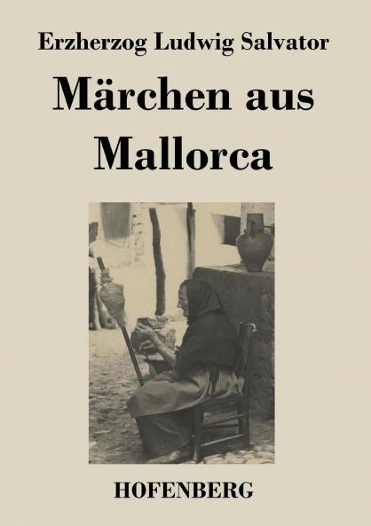 M��rchen aus Mallorca