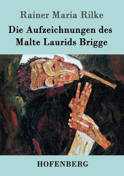 Die Aufzeichnungen des Malte Laurids Brigge