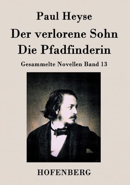 Der verlorene Sohn / Die Pfadfinderin