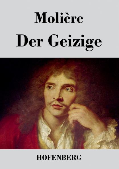 Der Geizige