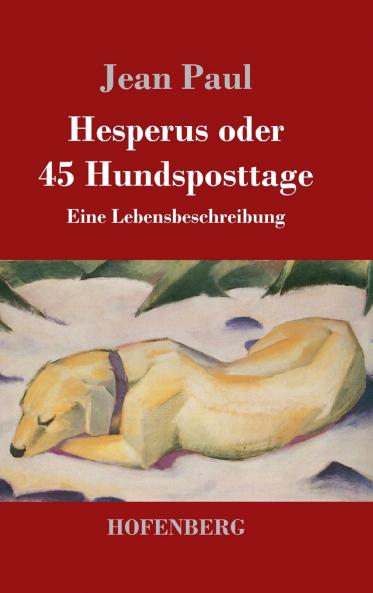 Hesperus oder 45 Hundsposttage