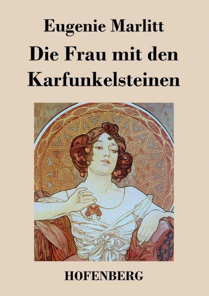 Die Frau mit den Karfunkelsteinen