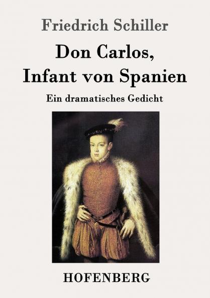 Don Carlos Infant von Spanien
