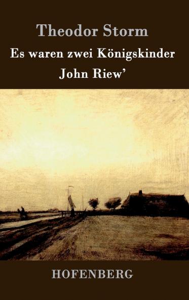 Es waren zwei K��nigskinder / John Riew'