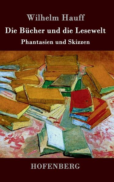 Die B��cher und die Lesewelt