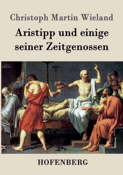 Aristipp und einige seiner Zeitgenossen