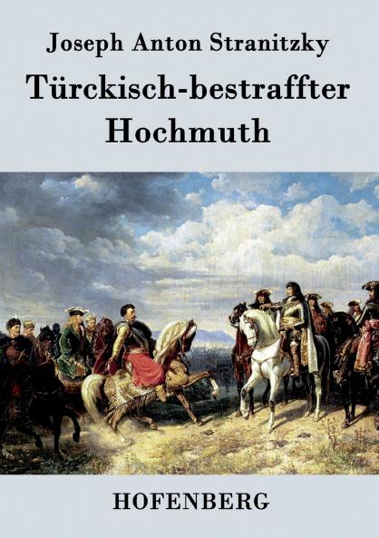 T��rckisch-bestraffter Hochmuth