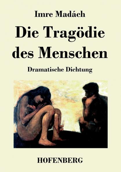 Die Tragödie des Menschen (German Edition)