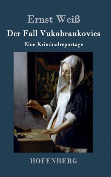 Der Fall Vukobrankovics