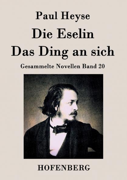 Die Eselin / Das Ding an sich