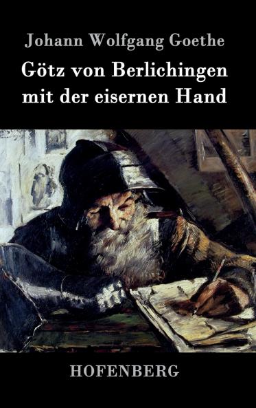 G��tz von Berlichingen mit der eisernen Hand