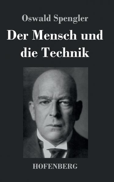 Der Mensch und die Technik
