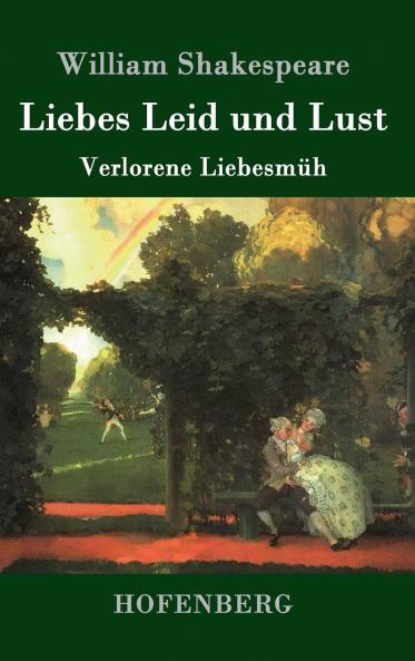 Liebes Leid und Lust