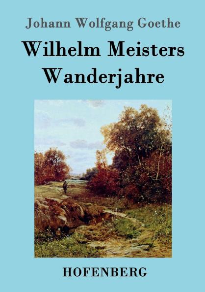 Wilhelm Meisters Wanderjahre