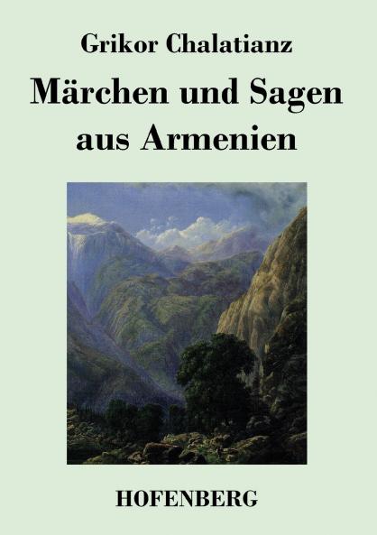 M��rchen und Sagen aus Armenien