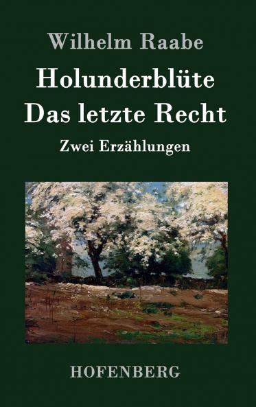 Holunderbl��te / Das letzte Recht