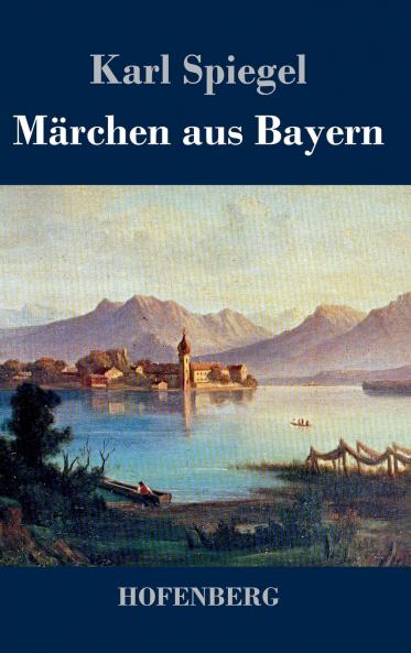 Märchen aus Bayern