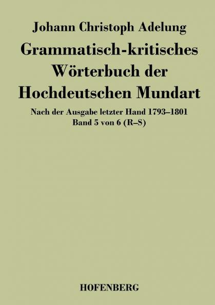 Grammatisch-kritisches Wörterbuch der Hochdeutschen Mundart