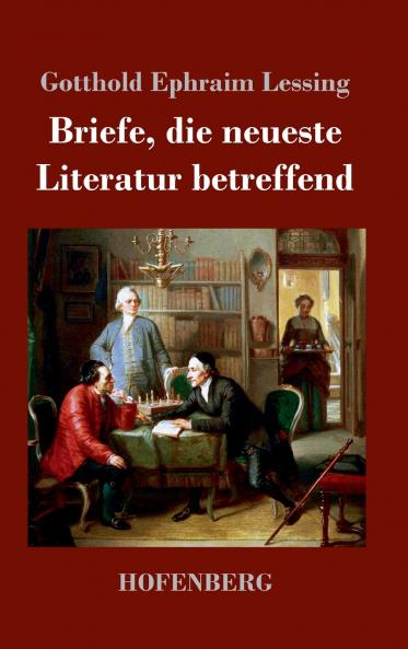 Briefe die neueste Literatur betreffend