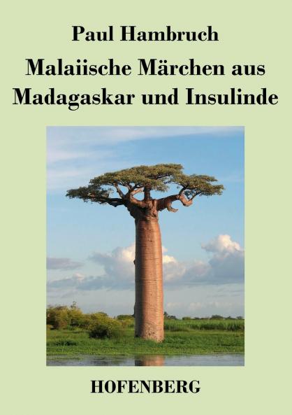 Malaiische M��rchen aus Madagaskar und Insulinde