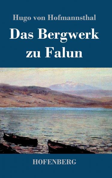 Das Bergwerk zu Falun