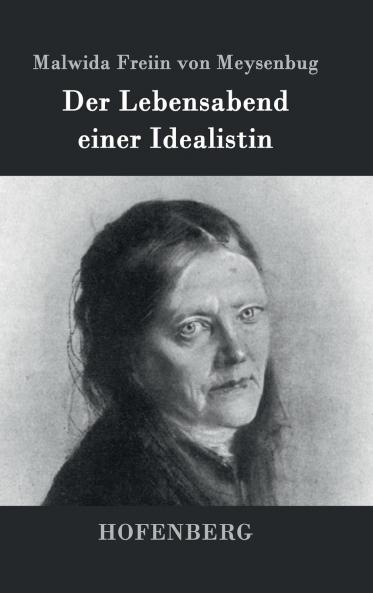Der Lebensabend einer Idealistin