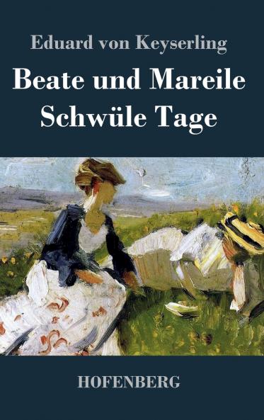 Beate und Mareile / Schw��le Tage