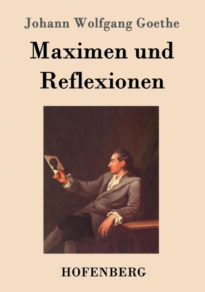 Maximen und Reflexionen