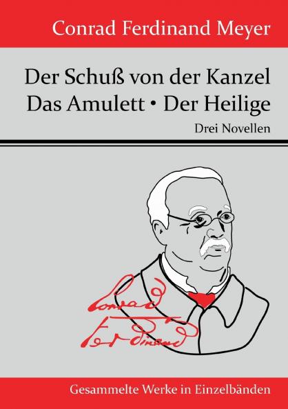 Der Schu�� von der Kanzel / Das Amulett / Der Heilige