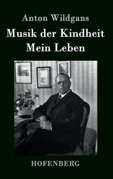 Musik der Kindheit / Mein Leben
