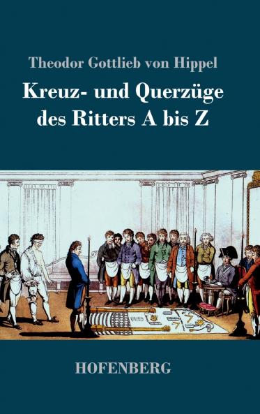 Kreuz- und Querz��ge des Ritters A bis Z