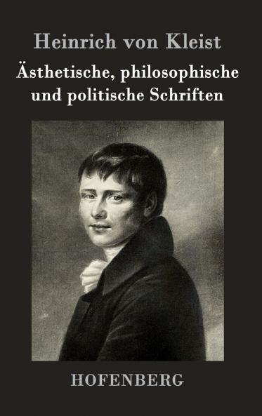 ��sthetische philosophische und politische Schriften