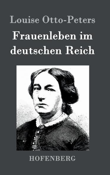 Frauenleben im deutschen Reich