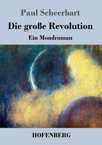 Die gro��e Revolution