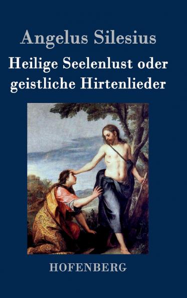 Heilige Seelenlust oder geistliche Hirtenlieder