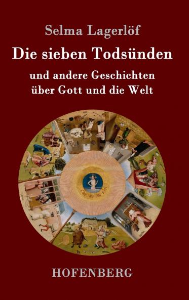 Die sieben Todsünden: und andere Geschichten über Gott und die Welt (German Edition)