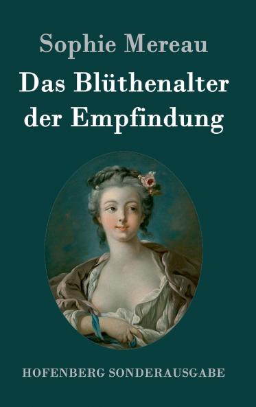 Das Blüthenalter der Empfindung