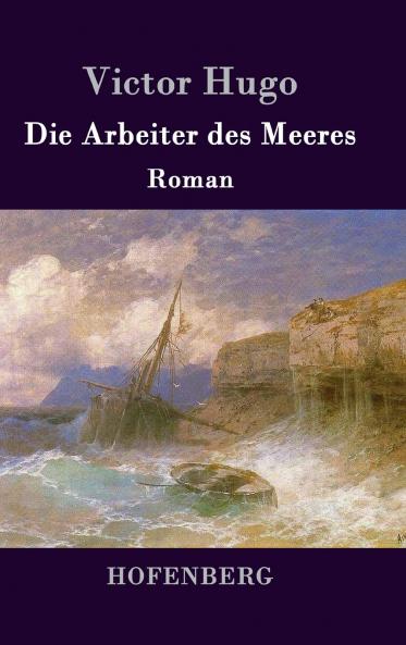 Die Arbeiter des Meeres