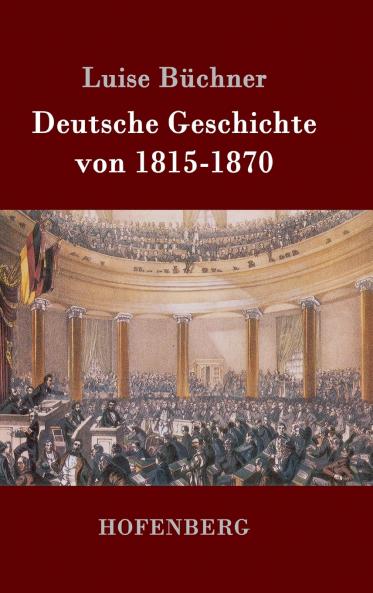 Deutsche Geschichte von 1815-1870