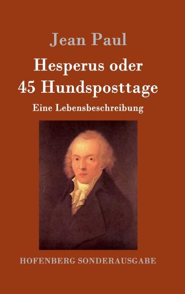 Hesperus oder 45 Hundsposttage