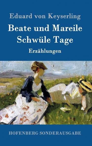 Beate und Mareile / Schw��le Tage
