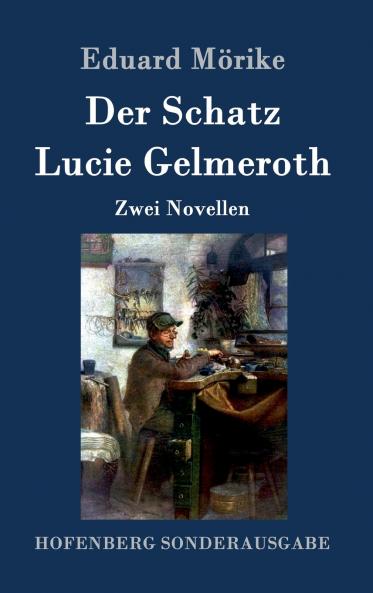 Der Schatz / Lucie Gelmeroth