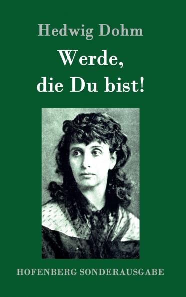 Werde die Du bist!