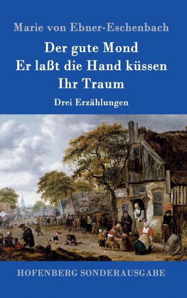 Der gute Mond / Er la��t die Hand k��ssen / Ihr Traum